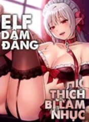 Elf Dâm Đãng Thích Bị Làm Nhục-thumb Smanga